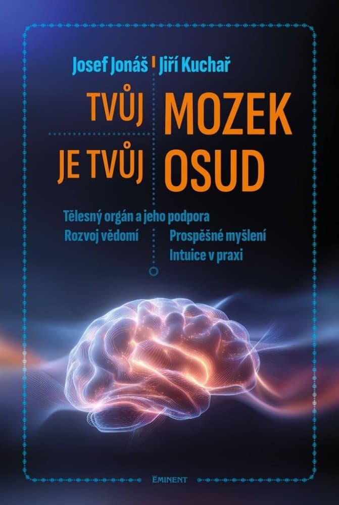 Tvůj mozek je tvůj osud 1