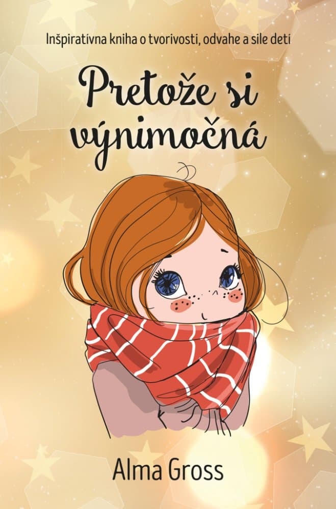 Pretože si výnimočná 1