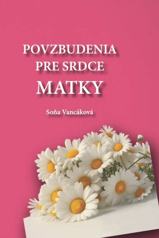 Povzbudenia pre srdce matky 1