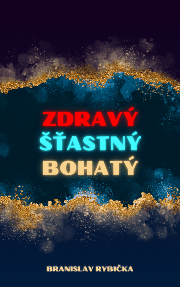 Zdravý, Šťastný, Bohatý 1