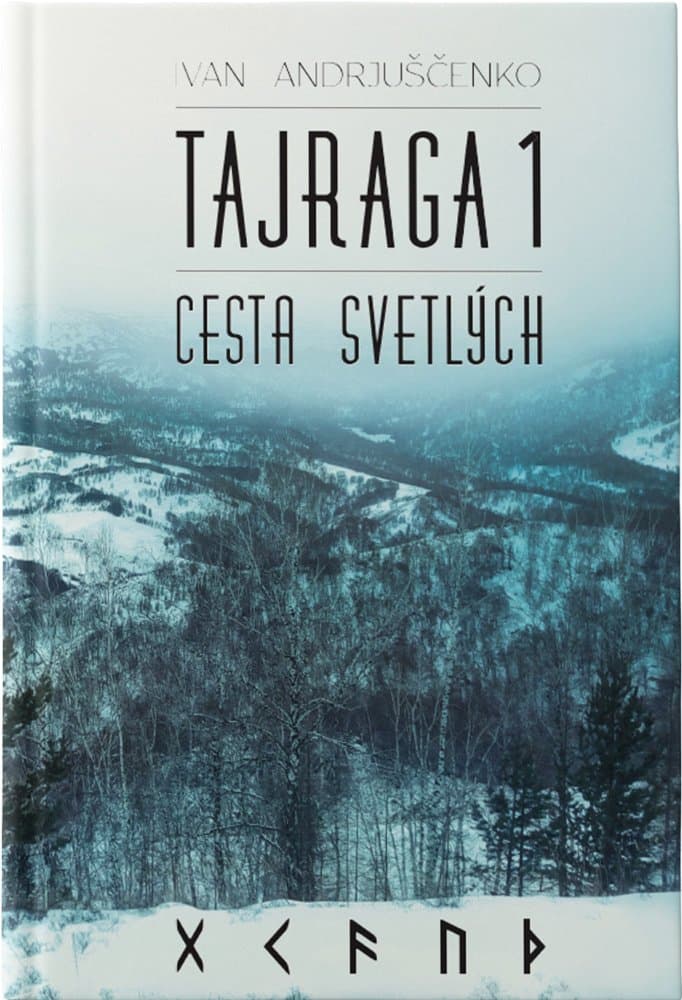 Tajraga 1. Cesta svetlých 1