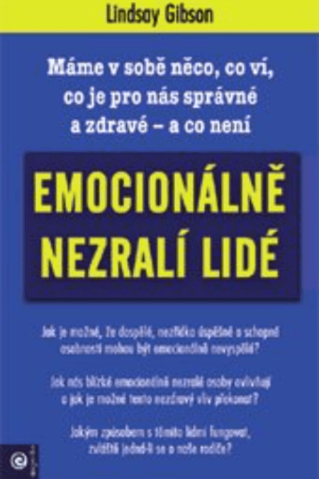 Emocionálně nezralí lidé 1