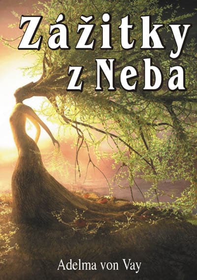 Zážitky z neba 1