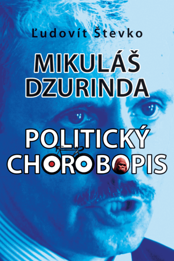 Mikuláš Dzurinda - politický chorobopis 1
