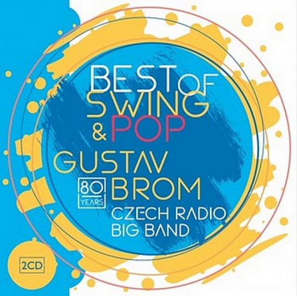 CD Gustav Brom - Best Of Swing & Pop: Gustav Brom Czech Radio Big Band
