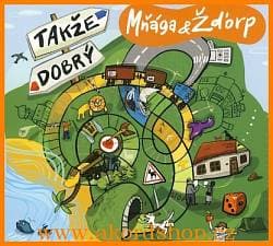 CD Mňága a Žďorp - TAKZE DOBRY/STANDART 1