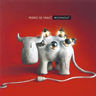 CD Wohnout - PEDRO SE VRACI 1