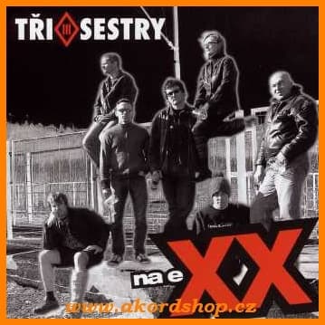 CD Tři Sestry - NA EXX
