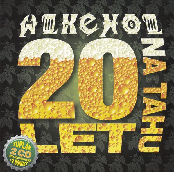 CD Alkehol - 20 LET NA TAHU