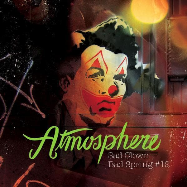CD Atmosphere - Sad Clown bad Spring 12