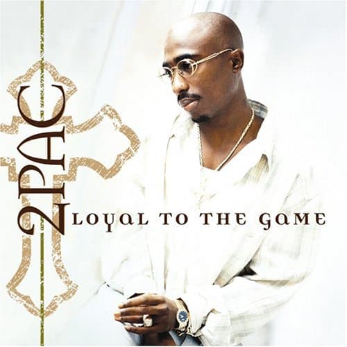 CD 2Pac - Loyal To The Game 1