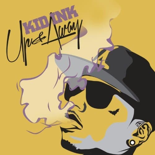 CD Kid Ink - Up & Away 1