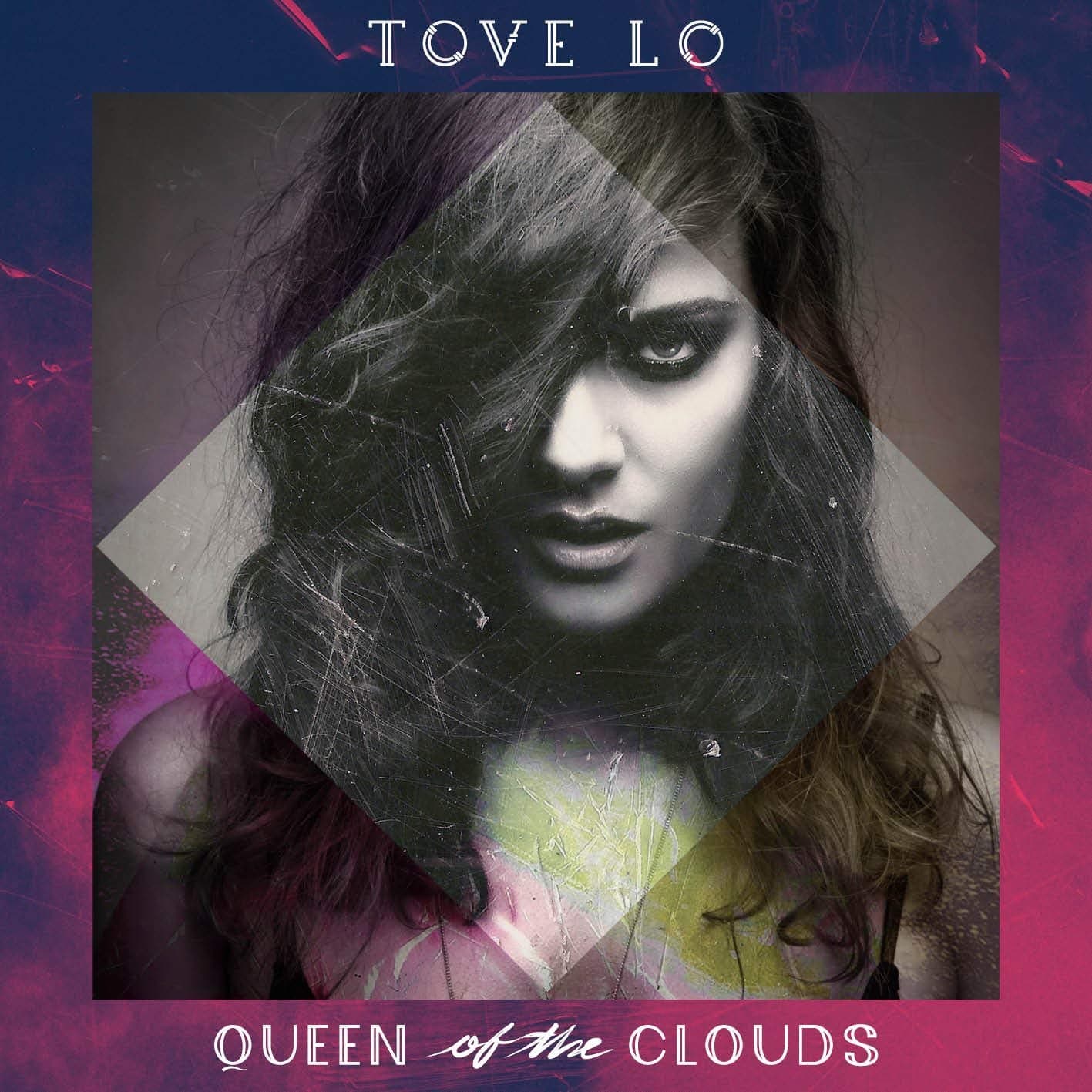CD Tove Lo - Queen Of The Clouds 1