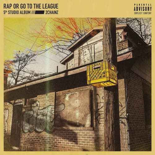 CD 2 Chainz - Rap or Go to the League 1