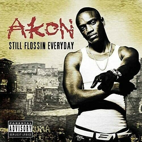 CD Akon - Still Flossin' Everyday 1