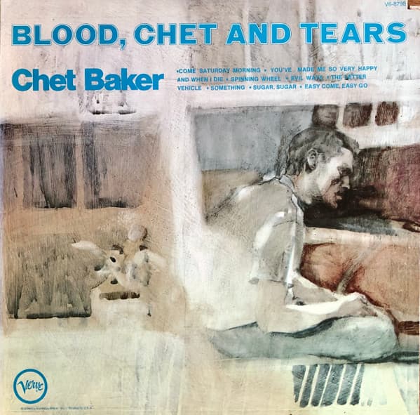 Vinyl Chet Baker - Blood, Chet And Tears (Verve Records) 1