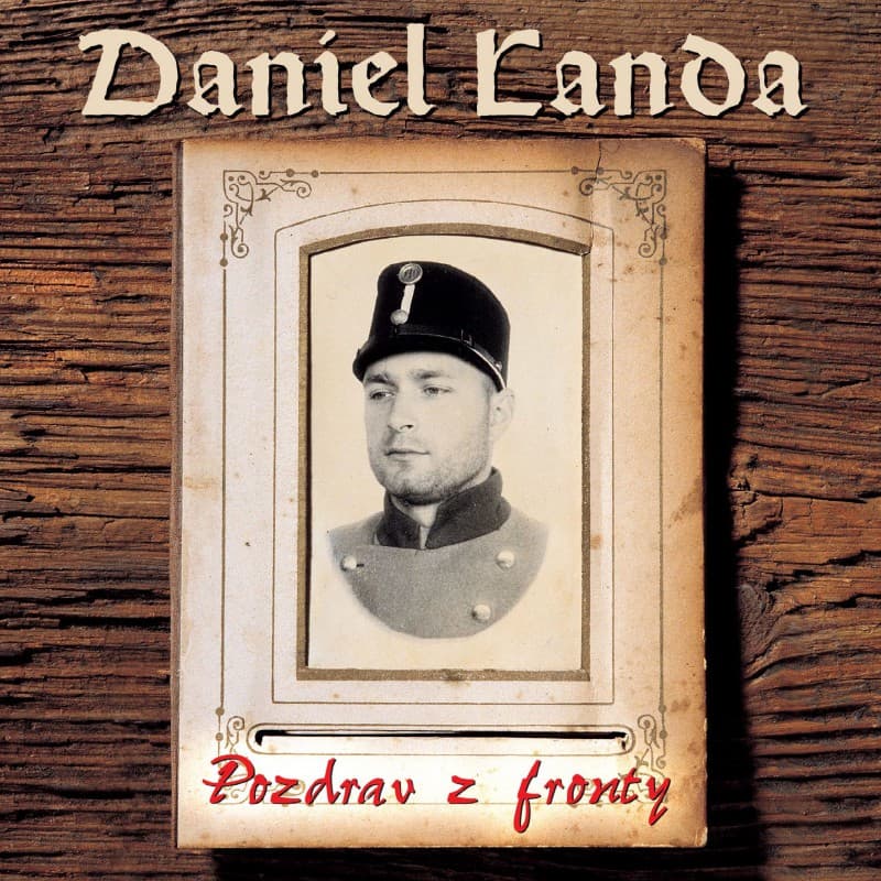 CD Daniel Landa - Pozdrav z fronty 1