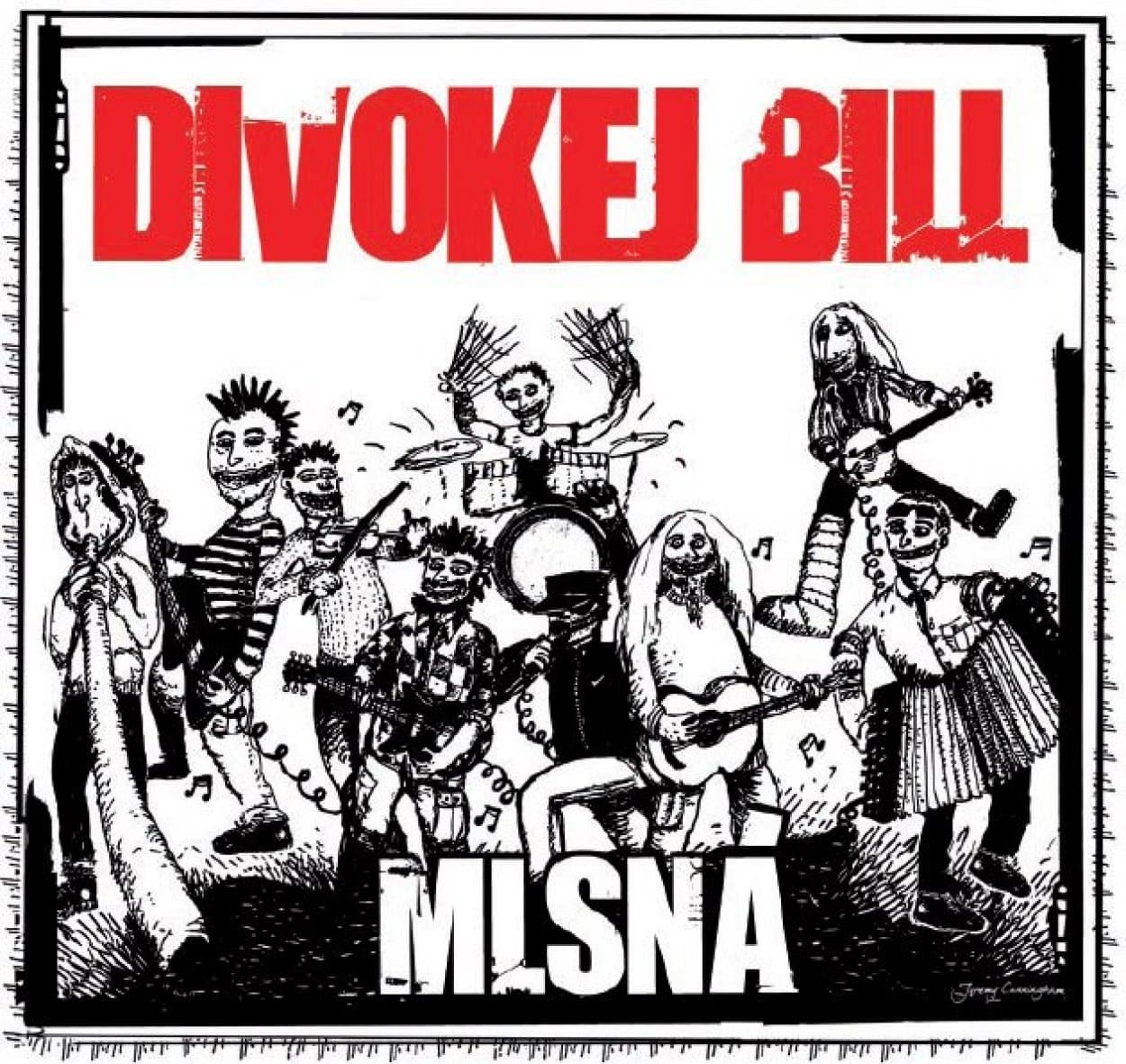 CD Divokej Bill - Mlsná 1