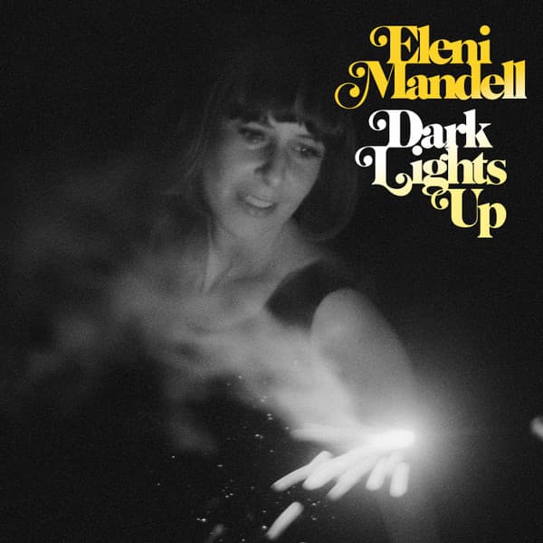 CD Eleni Mandell - Dark Lights Up 1
