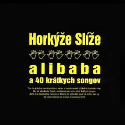 CD Horkýže Slíže - Alibaba a 40 krátkych songov 1
