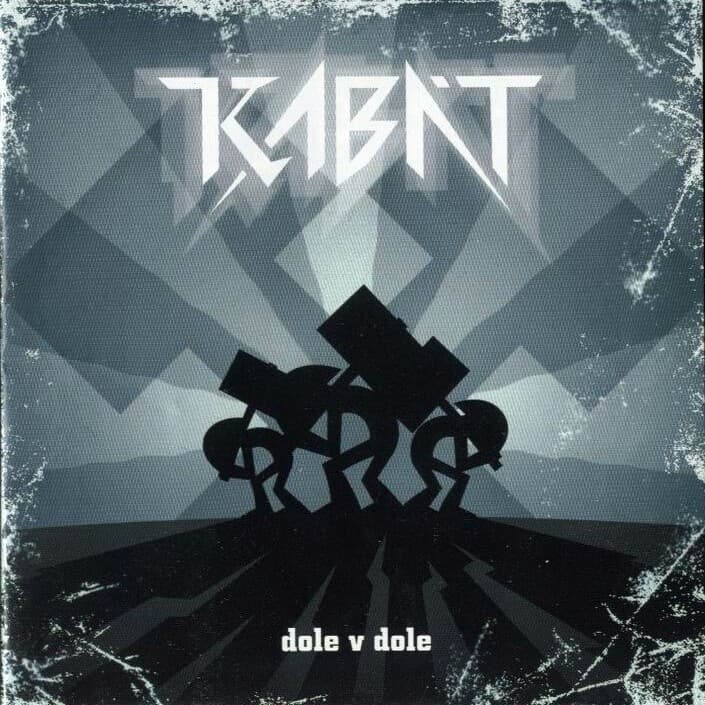 CD Kabát - Dole v dole