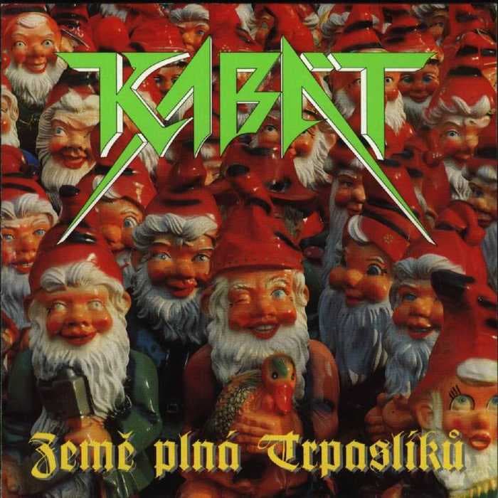 CD Kabát - Zeme plna trpaslíkú