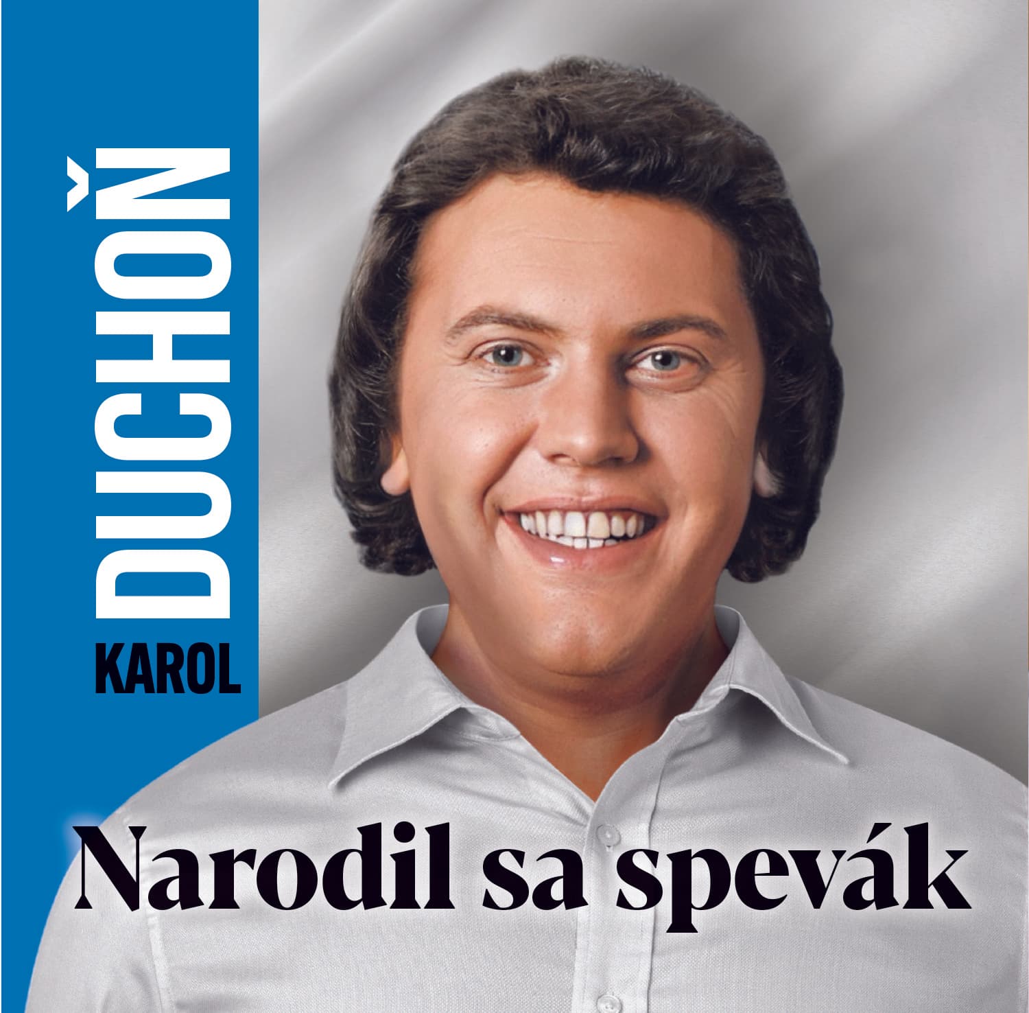 CD Karol Duchoň - Narodil sa spevák