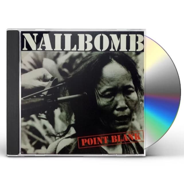 CD Nailbomb - Point Blank 1