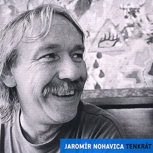 CD Jaromír Nohavica - Tenkrát