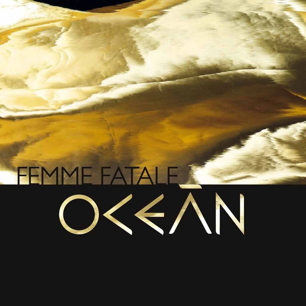 CD Oceán - Femme Fatale 1