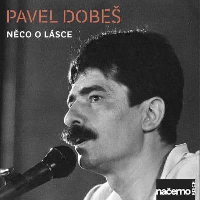CD Pavel Dobeš - Něco o lásce 1