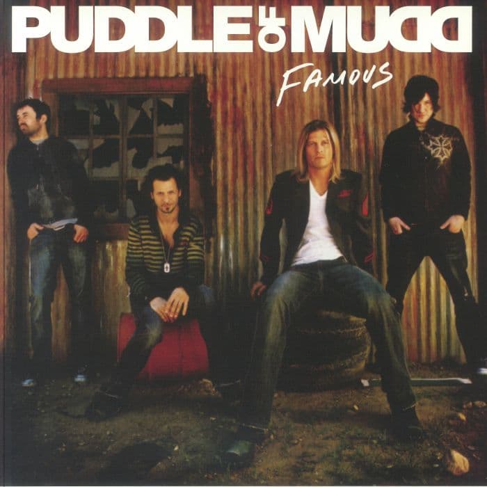 Vinyl Puddle of Mudd - Famous