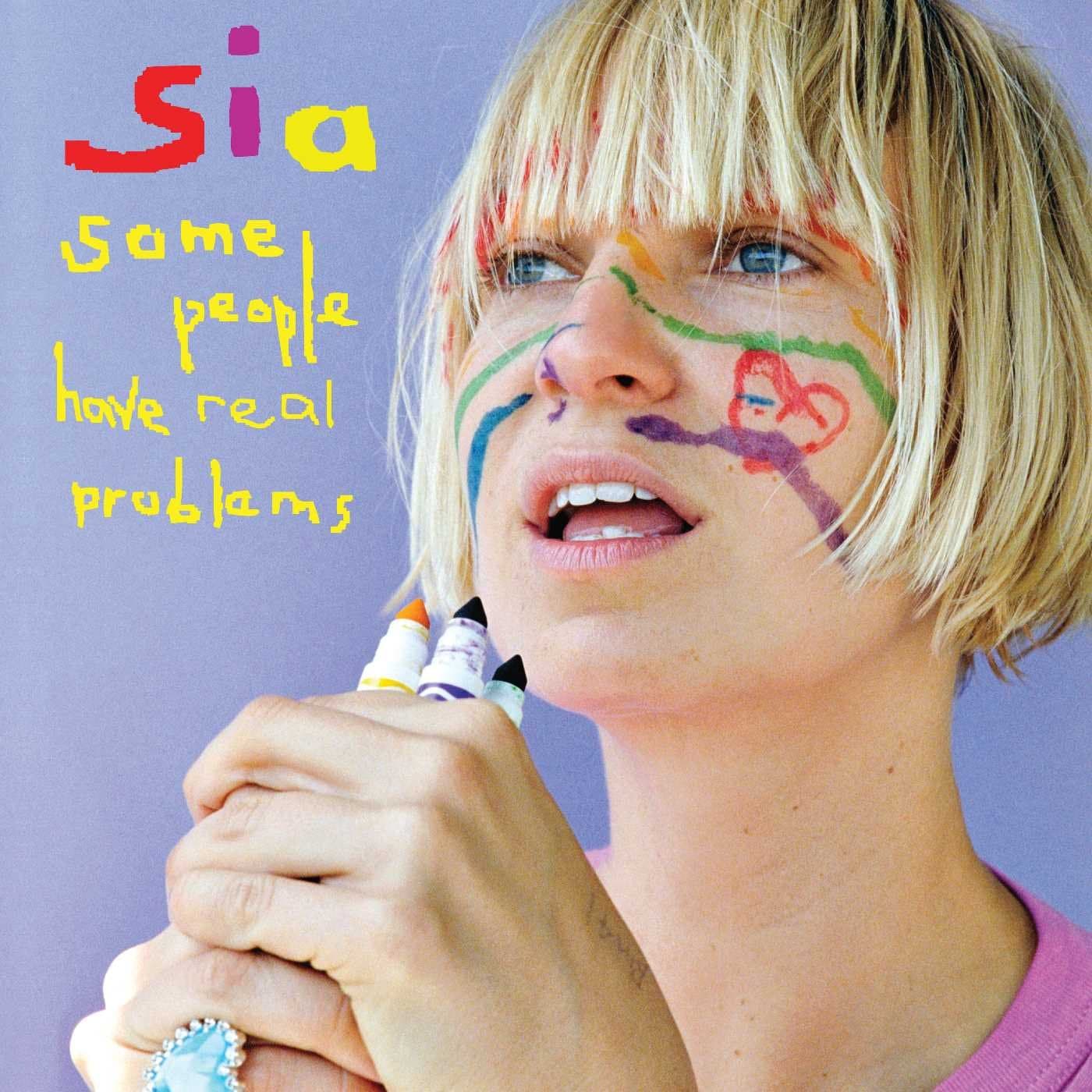 CD Sia - Some People Have Real Problems 1