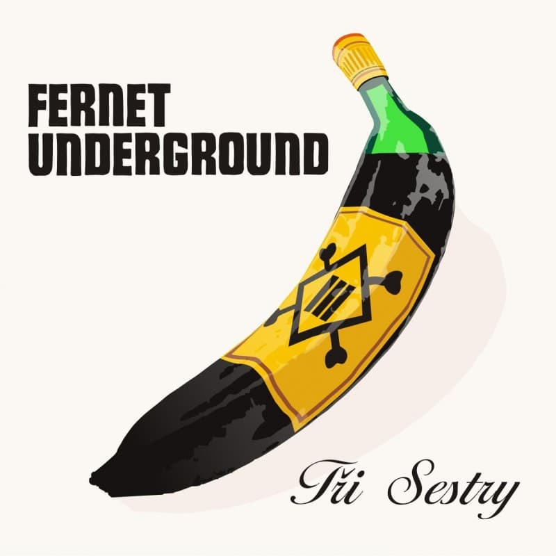 Vinyl Tři Sestry - Fernet Underground