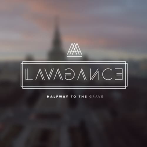 CD Lavagance - Halfway to the grave 1