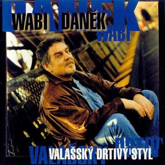 CD Wabi Daněk - Valašský drtivý styl
