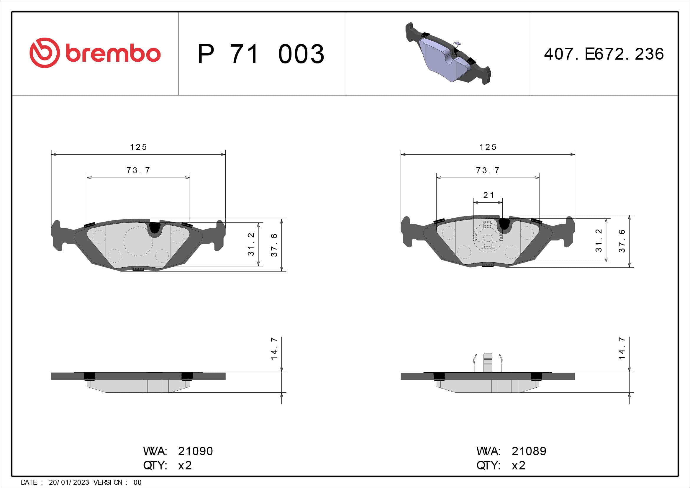 BREMBO Sada brzdových platničiek kotúčovej brzdy P71003 1