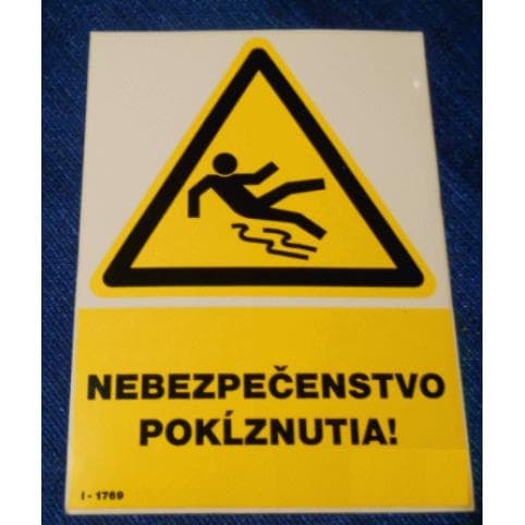 Bezpečnostná tabuľka - Nebezpečenstvo pokĺznutia 1