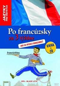 Po francúzsky za 3 týždne s CD - Kolektív