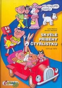Skvělé příběhy čtyřlístku 1976 až 1979 - Štíplová, Němeček Jaroslav Ljuba 1