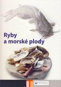 Ryby a morské plody - Kolektív 1