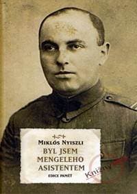 Byl jsem Mengeleho asistentem - Nyiszli Miklos 1