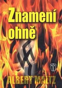 Znamení ohně - Maltz Albert