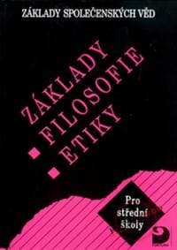 Základy filosofie, etiky - Adamová Lenka