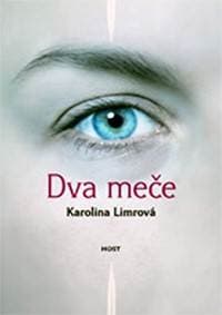 Dva meče - Limrová Karolina 1