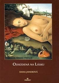 Odsúdená na lásku - Janebová Dana 1