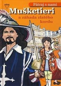 Mušketieri a záhada zlatého kordu - Pátraj s nami - Pöppelmann Christa