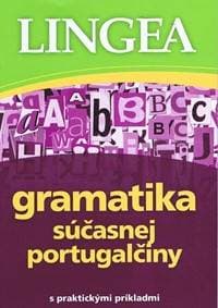 LINGEA - Gramatika súčasnej portugalčiny s praktickými príkladmi - autor neuvedený 1
