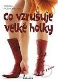 Co vzrušuje velké holky - Podhorcová Oldřiška