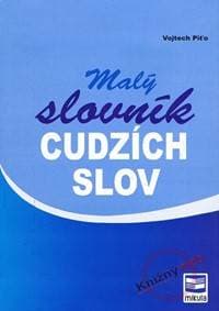 Malý slovník cudzích slov - 2. vydanie - Piťo Vojtech 1